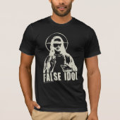 Falsches Idol (dunkle Shirts) T-Shirt (Vorderseite)