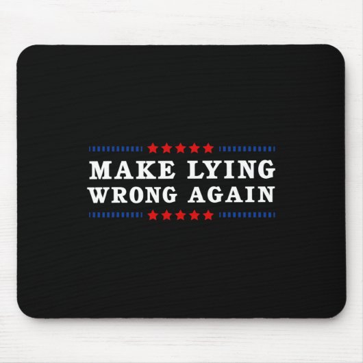 Falsches Lügen gegen Trump Mousepad (Vorne)