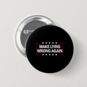 Falsches Lügen gegen Trump wird zu Unrecht Button (Vorne & Hinten)