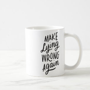 Falsches Lügen wieder zu zwielichtiger Anti-Trump- Kaffeetasse