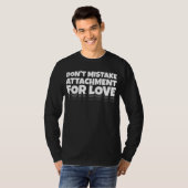 Falschhaftung für Liebe T-Shirt (Vorne ganz)