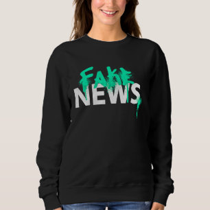 Falschnachrichten politische Protest-Sprühfarbe Gr Sweatshirt