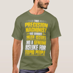 Fälschungsprobleme des Präzisionsmaschinisten T-Shirt