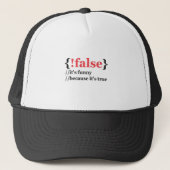 False Funny Beursache It's True Coding Lover Gift Truckerkappe (Vorderseite)