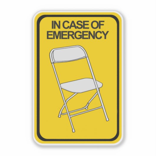 Faltstuhl im Notfall Aufkleber (Vorderseite)