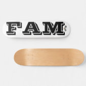 FAM Skateboard (Horizontal)