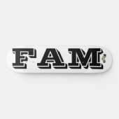 FAM Skateboard (Horizontal)