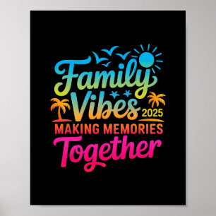 Familie 2025 Vibes Familientreffen Urlaub Erinneru Poster