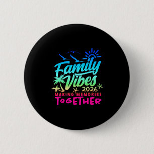 Familie 2026 Vibes Familientreffen Urlaub Erinneru Button