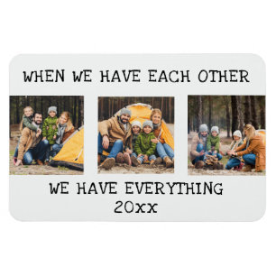 Familie 3 Foto-Collage Wenn wir einander haben  Magnet