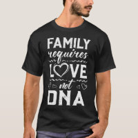 Familie benötigt Liebe nicht DNA Adoption Gotcha T