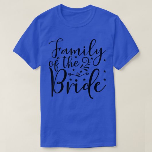 Familie der Braut Hochzeit oder Bachelorette Match T-Shirt (Design vorne)