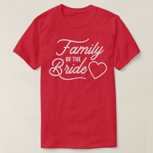 Familie der Bride T-Shirt Gastgeschenke Hochzeiten (Design vorne)