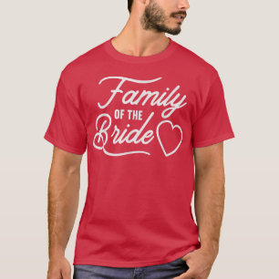 Familie der Bride T-Shirt Gastgeschenke Hochzeiten