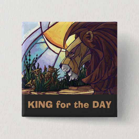 Familie der Löwen, King for Day Button (Vorderseite)