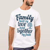 Familie erbaut von Liebe zusammen gehalten vom Gla T-Shirt (Vorderseite)