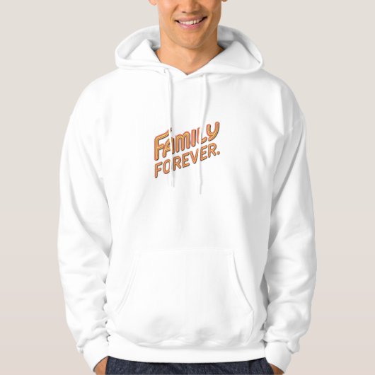 Familie für immer hoodie (Vorderseite)
