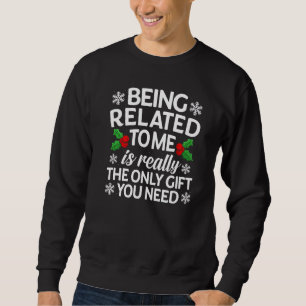 Familie in Beziehung zu mir Weihnachten Sweatshirt