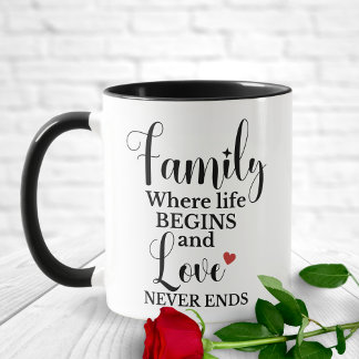 Familie, in der das Leben beginnt und Liebe nie en Tasse