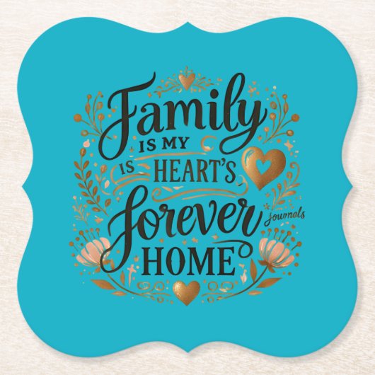 🏡 Familie ist die immerwährende Zuhause meines He Untersetzer (Vorderseite)
