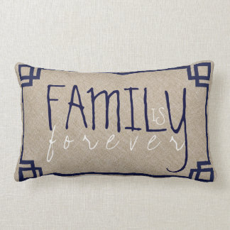 Familie ist für immer Beige Leinen & Blauer Rahmen Lendenkissen