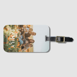 Familie ist für immer ein Foto der Kundengewohnhei Gepäckanhänger