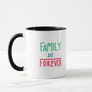Familie ist für immer tasse