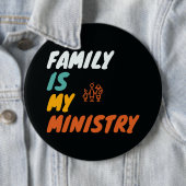 Familie ist mein Ministerium Button (Beispiel)