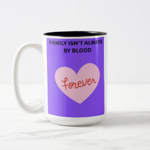Familie ist nicht immer durch Blutsbande ❤️ Zweifarbige Tasse