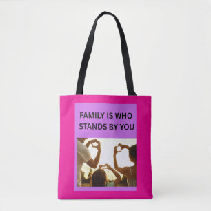 FAMILIE IST, WER FÜR DICH DA IST ❤️ TASCHE