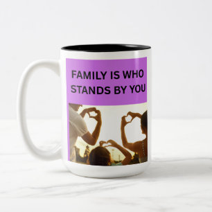 FAMILIE IST, WER FÜR DICH DA IST ❤️ ZWEIFARBIGE TASSE