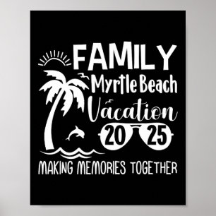 Familie Myrtle Beach 2025 Erinnerungen zusammenbau Poster