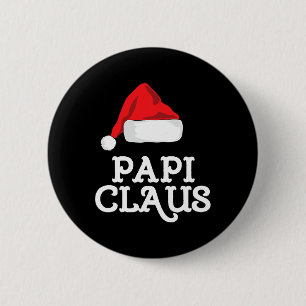 Familie Papi Claus Weihnachten Weihnachten Weihnac Button