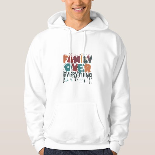 Familie über alles Hoodie (Vorderseite)