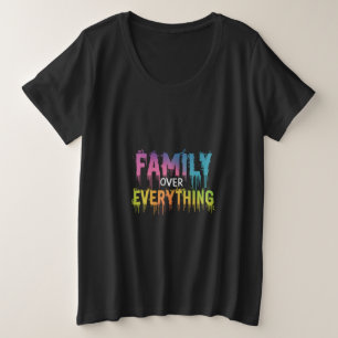 Familie Über Alles Plus Size T-Shirt
