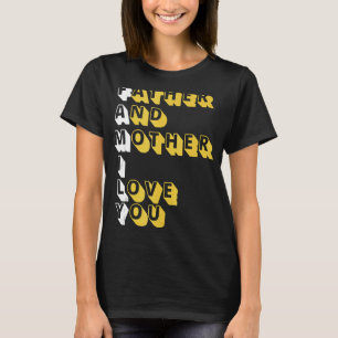 Familie Vater und Mutter Liebe stolz euch Adoption T-Shirt