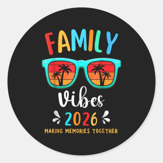Familie Vibes 2026 Wiedersehen Vacation Making Runder Aufkleber (Vorderseite)