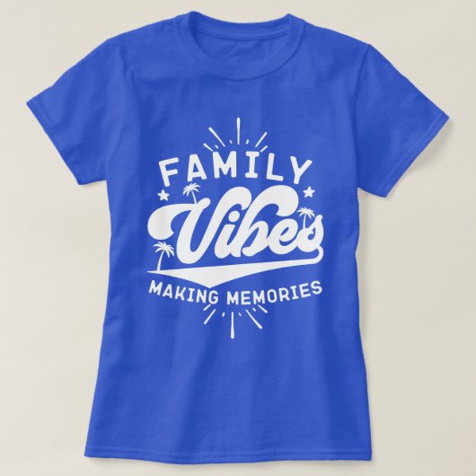 Familie Vibes Erinnerungen Funny Sprichwort Matchi T-Shirt (Design vorne)