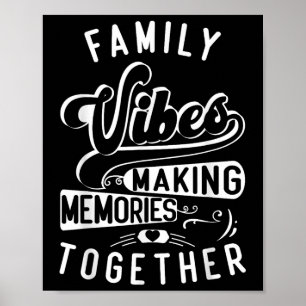 Familie Wiedersehen 2025 Vibes Erinnerungen machen Poster