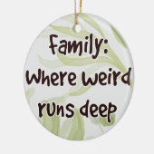 Familie: Wo komisch regiert tief Keramik Ornament (Links)