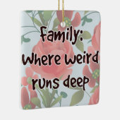 Familie: Wo komisch regiert tief Keramikornament (Rechts)