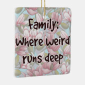 Familie: Wo komisch regiert tief Keramikornament (Rechts)