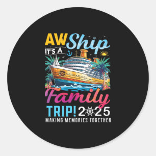 Familien-Kreuzfahrt-Trip Aw Schiff Es ist eine Fam Runder Aufkleber