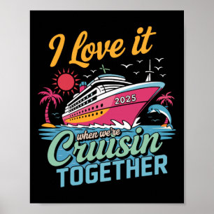 Familien-Matching-Kreuzfahrt 2025 Ich liebe es, we Poster