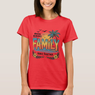 Familien-Schwingungen, die gemeinsam Erinnerungen  T-Shirt