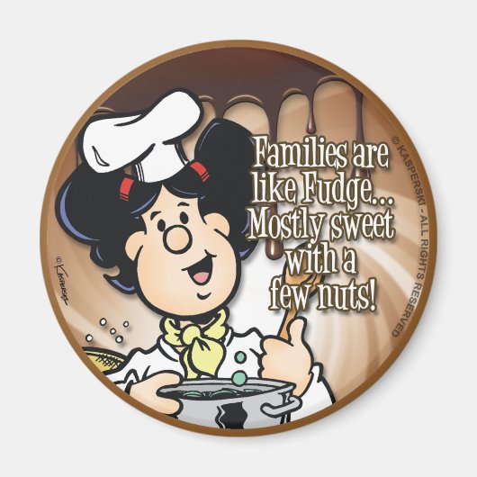 Familien sind wie Fudge Magnet (Vorne)
