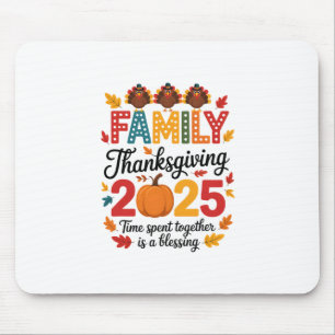 Familien Thanksgiving 2025 – Gemeinsam verbrachte Mousepad