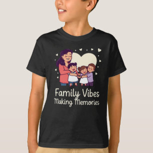 Familien-Vibes, die Erinnerungen schaffen - Urlaub T-Shirt