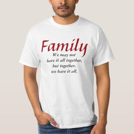 Familien-zusammen T - Shirt (Vorderseite)