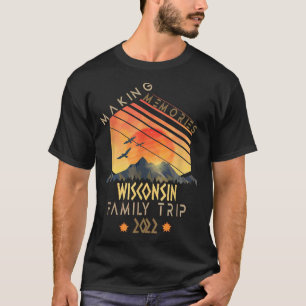 Familienausflug 2022 Wisconsin Erinnerungen Urlaub T-Shirt